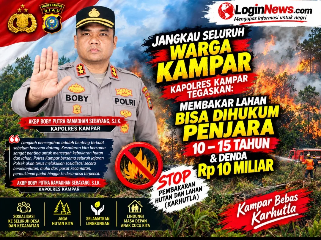 Jangkau Seluruh Warga Kampar, Kapolres Kampar Tegaskan: Membakar Lahan Bisa Dihukum Penjara 10–15 Tahun & Denda Rp 10 Miliar