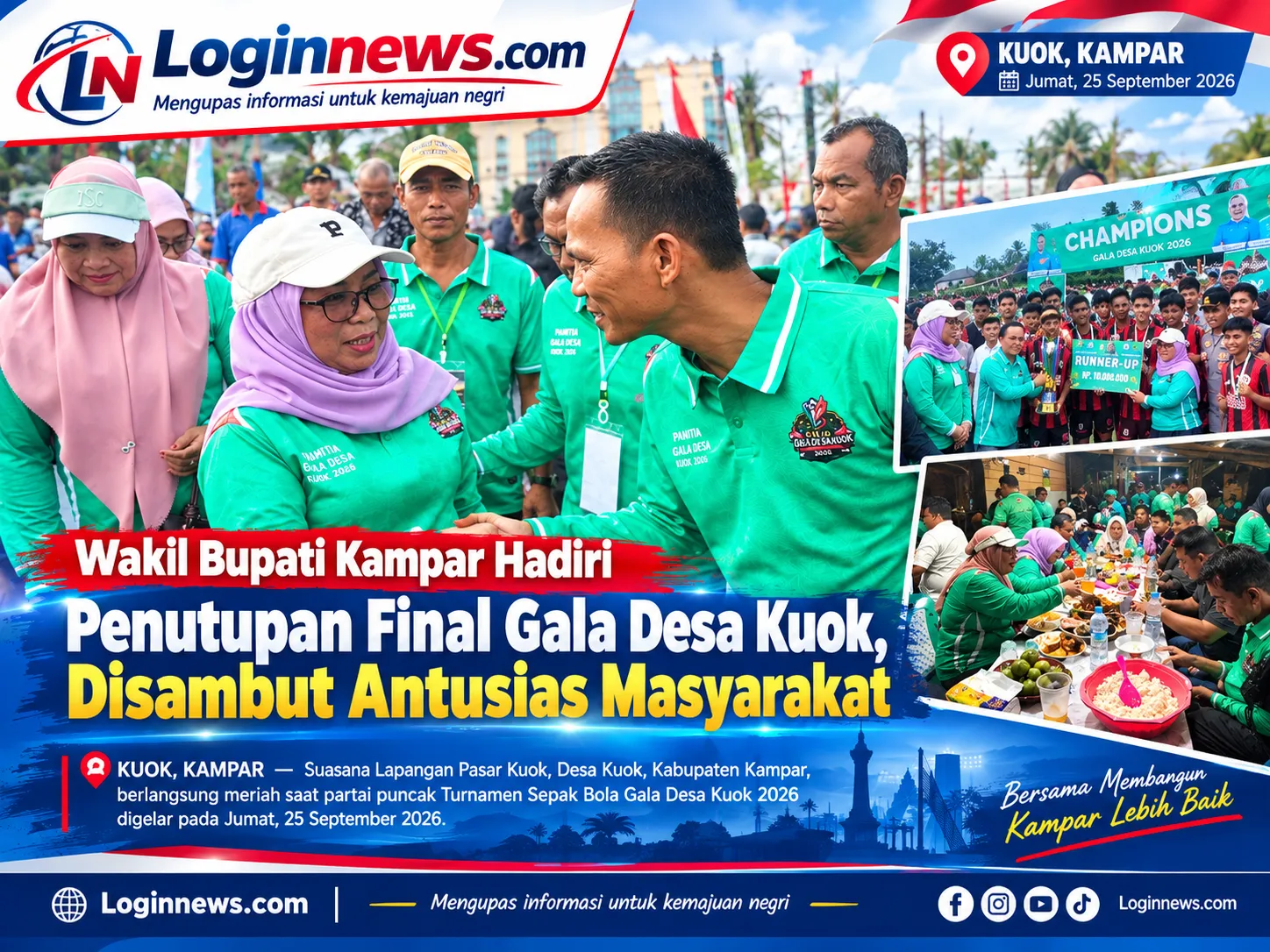 Wakil Bupati Kampar Hadiri Penutupan Final Gala Desa Kuok, Disambut Antusias Masyarakat