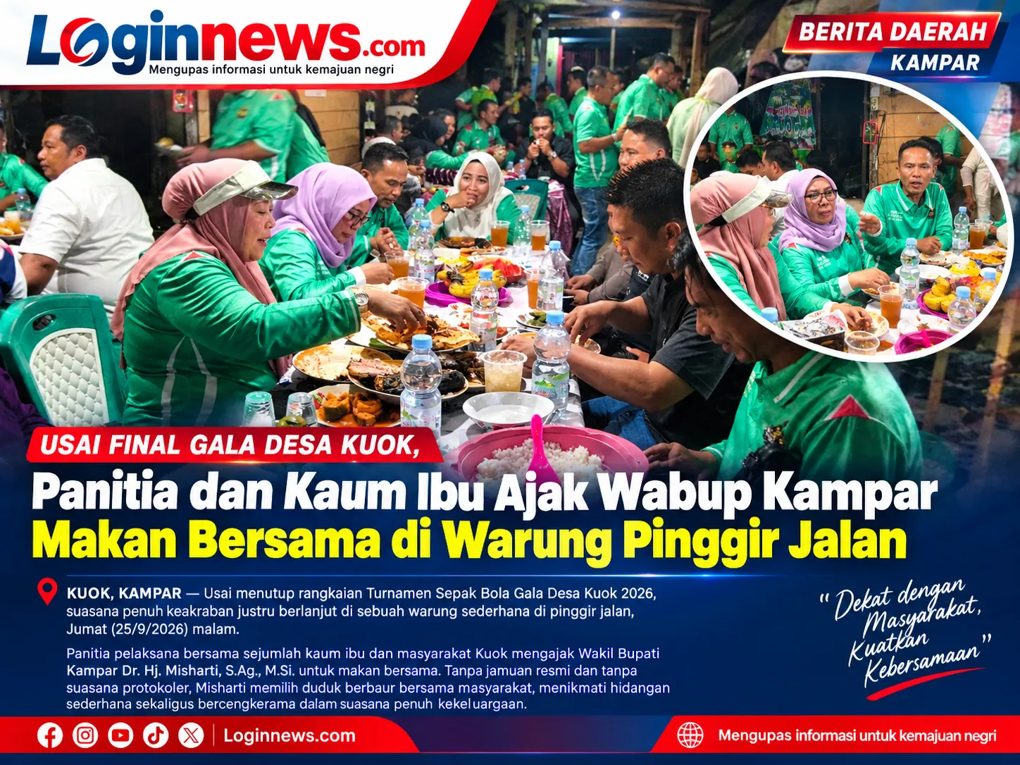 Usai Final Gala Desa Kuok, Panitia dan Kaum Ibu Ajak Wabup Kampar Makan Bersama di Warung Sederhana di Pinggir Jalan.