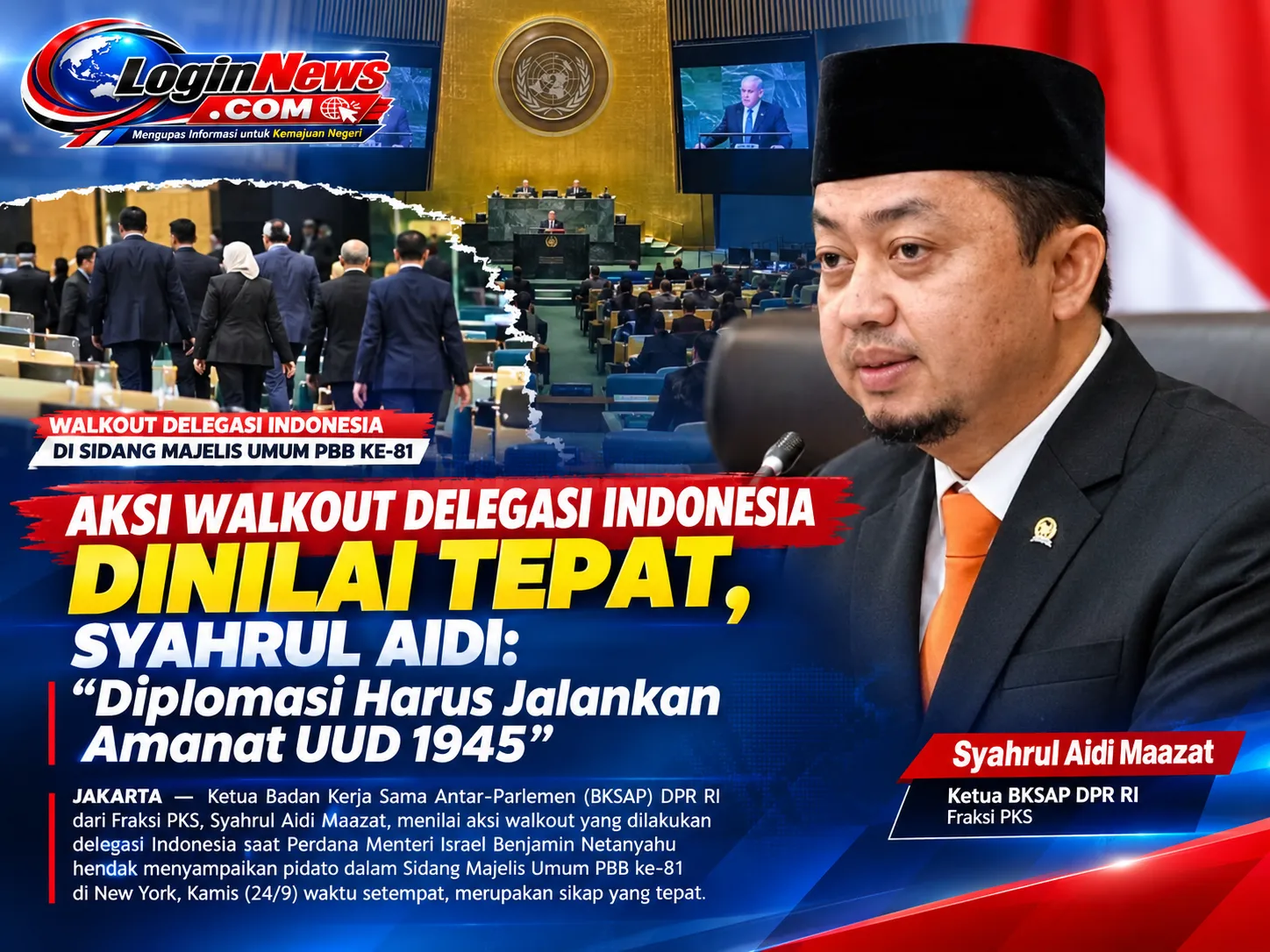 Aksi Walkout Delegasi Indonesia Dinilai Tepat, Syahrul Aidi: Diplomasi Harus Jalankan Amanat UUD 1945