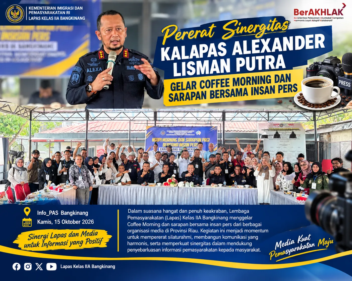 PERERAT SINERGITAS, KALAPAS ALEXANDER LISMAN PUTRA GELAR COFFEE MORNING DAN SARAPAN BERSAMA INSAN PERS