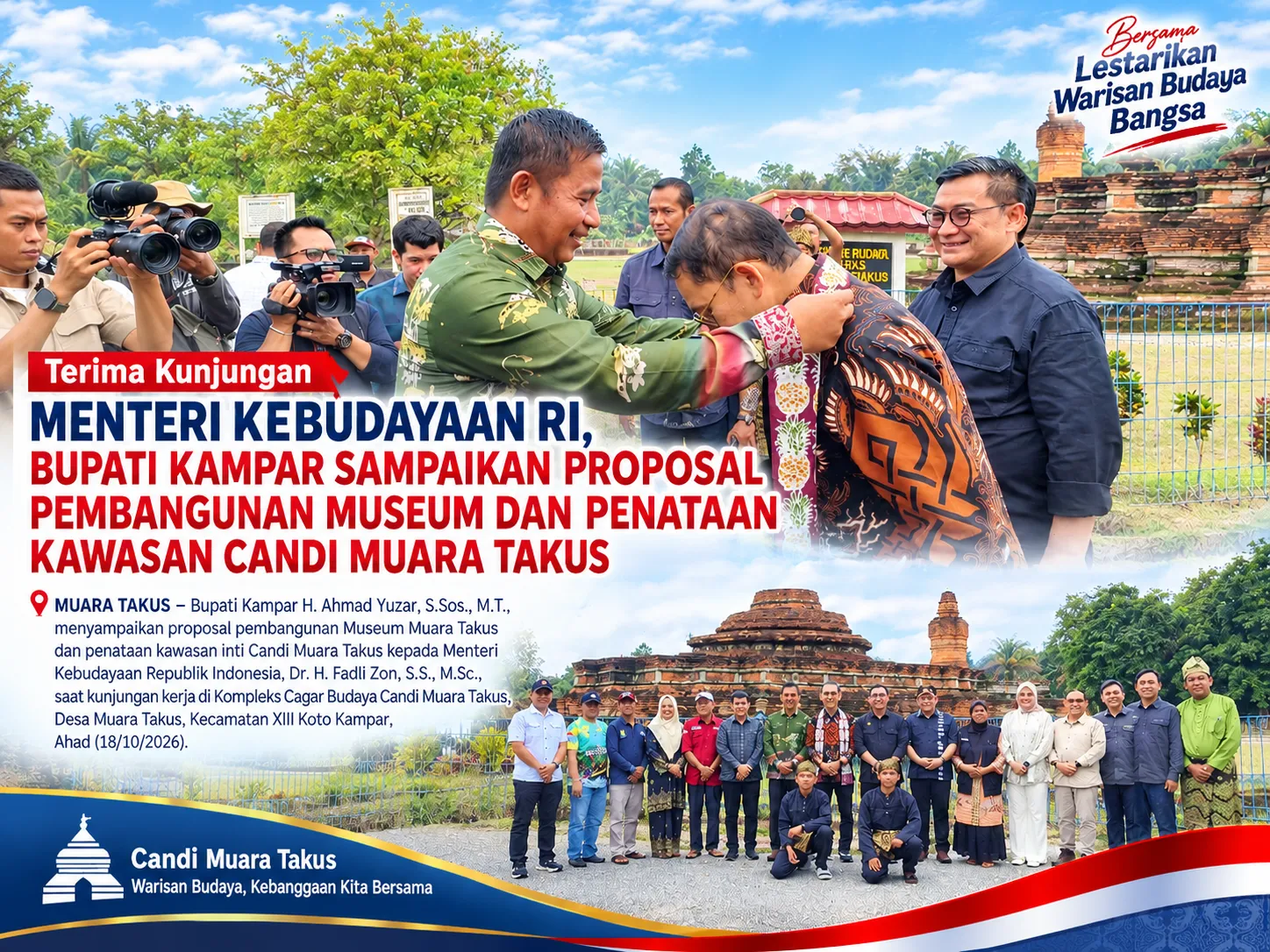Terima Kunjungan Menteri Kebudayaan RI, Bupati Kampar Sampaikan Proposal Pembangunan Museum dan Penataan Kawasan Candi Muara Takus